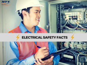 Interesting Electrical Safety Facts You Should Know - NTT Training