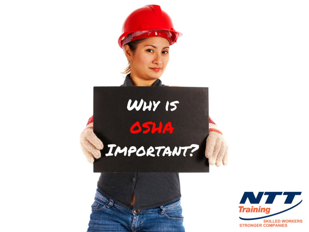 Why Is OSHA Important? | NTT Training