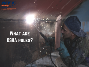 What are OSHA Laws and Regulations? - NTT Training